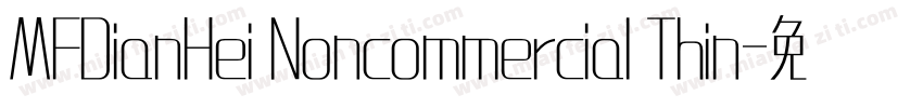 MFDianHei Noncommercial Thin字体转换